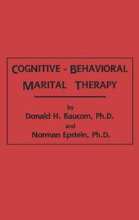 Cover image for Cognitive-Behavioral Marital Therapy