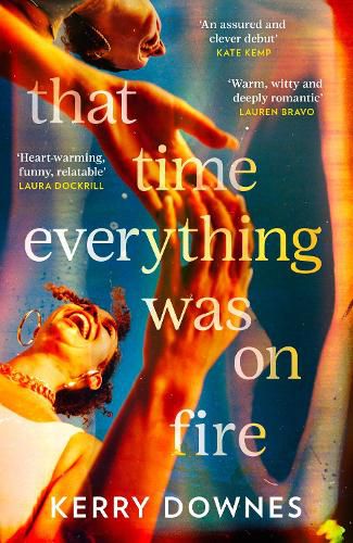 Cover image for That Time Everything Was On Fire