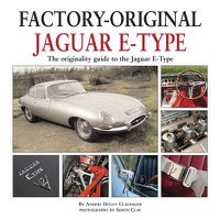 Cover image for Factory Original Jaguar E-Type: the Originality Guide to the Jaguar E-Type