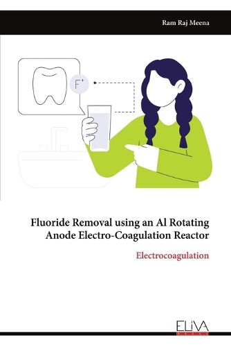 Cover image for Fluoride Removal using an Al Rotating Anode Electro-Coagulation Reactor