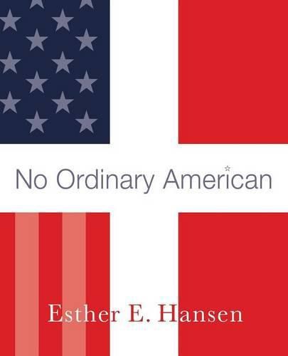 Cover image for No Ordinary American: My Father's Story