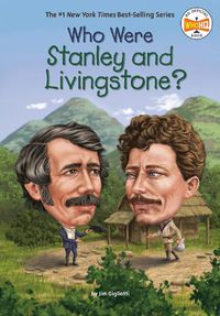 Cover image for Who Were Stanley and Livingstone?
