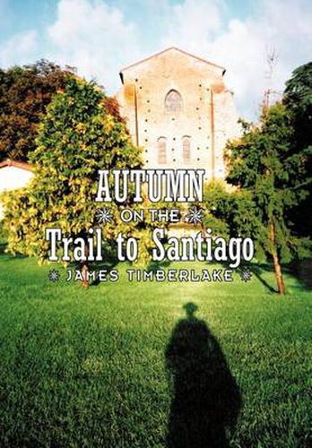 Cover image for Autumn on the Trail to Santiago