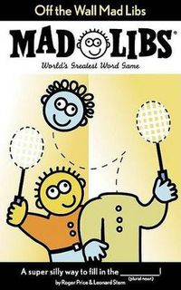 Cover image for Off-the-Wall Mad Libs: World's Greatest Word Game