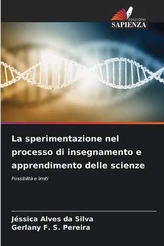 Cover image for La sperimentazione nel processo di insegnamento e apprendimento delle scienze