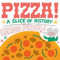 Cover image for Pizza!: A Slice of History