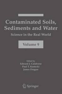 Cover image for Contaminated Soils, Sediments and Water:: Science in the Real World