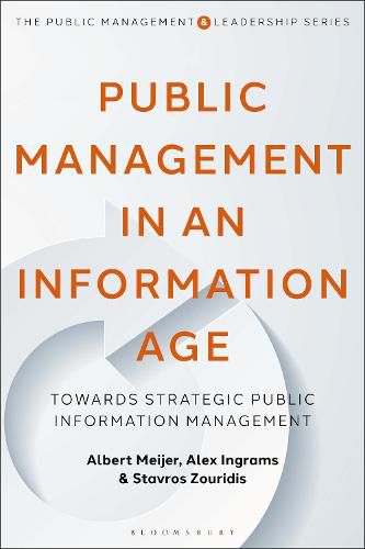 Cover image for Public Management in an Information Age: Towards Strategic Public Information Management