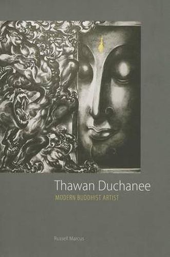 Cover image for Thawan Duchanee: Modern Buddhist Artist