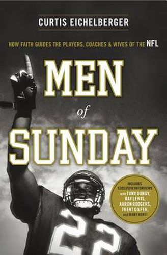 Cover image for Men of Sunday: How Faith Guides the Players, Coaches, and Wives of the NFL