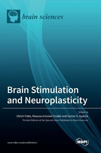 Cover image for Brain Stimulation and Neuroplasticity