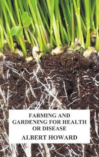 Cover image for Farming and Gardening for Health or Disease