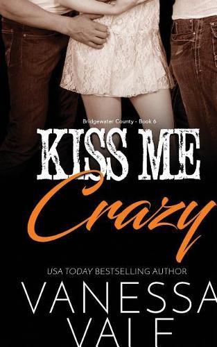 Cover image for Kiss Me Crazy: Large Print