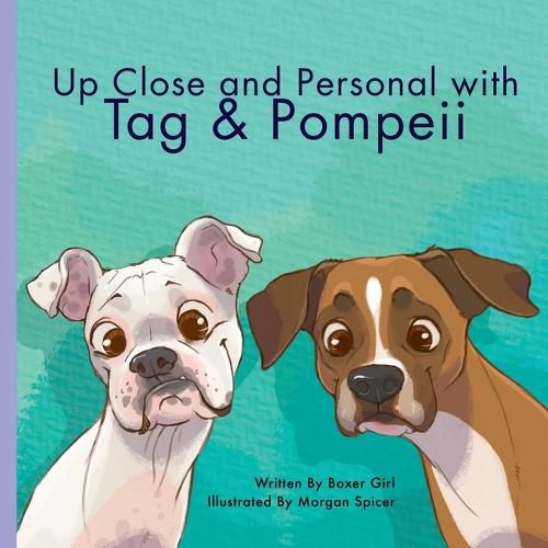 Cover image for Up Close and Personal with Tag & Pompeii