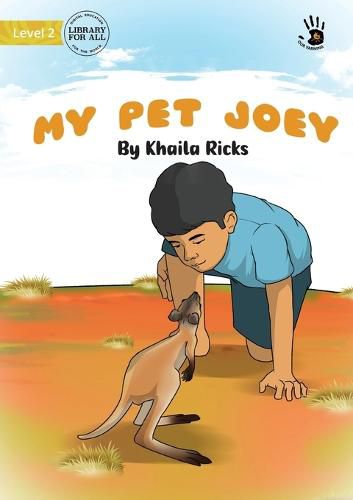 Cover image for My Pet Joey - Our Yarning