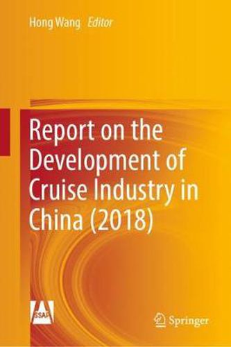 Cover image for Report on the Development of Cruise Industry in China (2018)