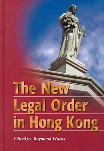 Cover image for The New Legal Order in Hong Kong