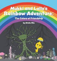 Cover image for Mukki and Lallo's Rainbow Adventure