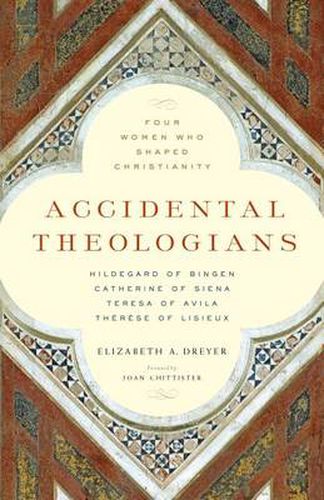 Cover image for Accidental Theologians: Four Women Who Shaped Christianity