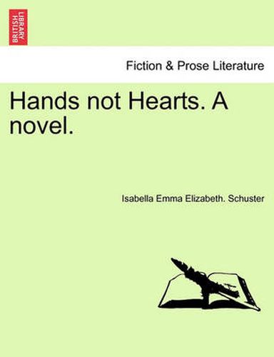 Cover image for Hands Not Hearts. a Novel.