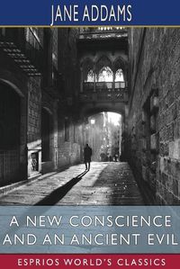 Cover image for A New Conscience and an Ancient Evil (Esprios Classics)