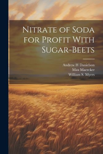 Nitrate of Soda for Profit With Sugar-beets