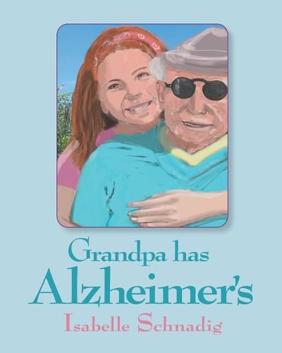 Cover image for Grandpa has Alzheimer's