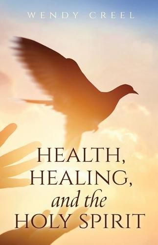 Cover image for Health, Healing, and the Holy Spirit