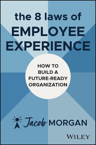 Cover image for The 8 Laws of Employee Experience