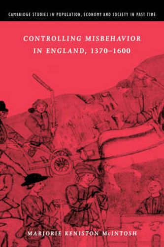 Cover image for Controlling Misbehavior in England, 1370-1600