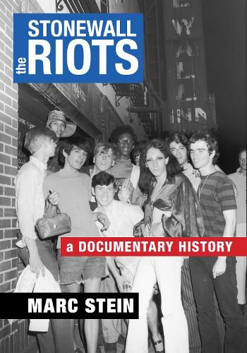 Cover image for The Stonewall Riots: A Documentary History