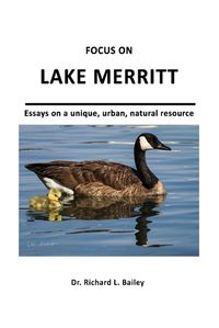 Cover image for Focus on Lake Merritt