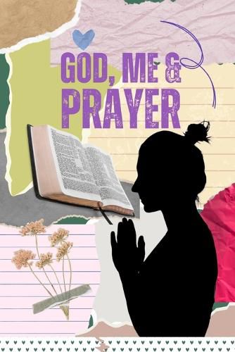 Cover image for God, Me & Prayer