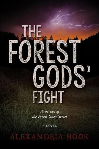 Cover image for The Forest Gods' Fight: Book Two of the Forest Gods Series