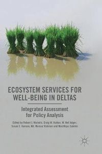 Cover image for Ecosystem Services for Well-Being in Deltas: Integrated Assessment for Policy Analysis