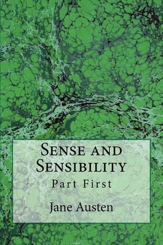 Cover image for Sense and Sensibility: Part First (The Original Edition of 1892)