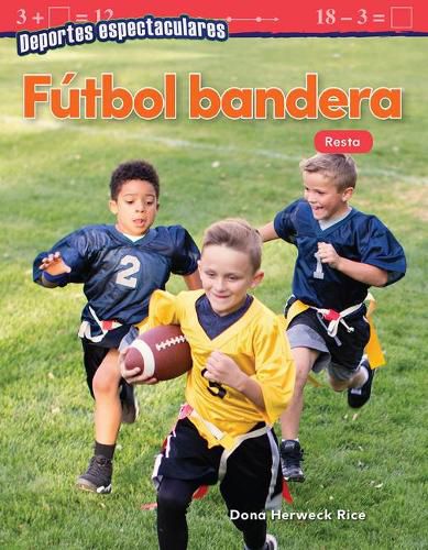 Deportes espectaculares: Futbol bandera: Resta (Spectacular Sports: Flag Football: Subtraction)