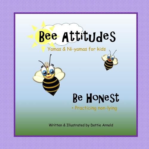 Cover image for Bee Attitudes: be Honest