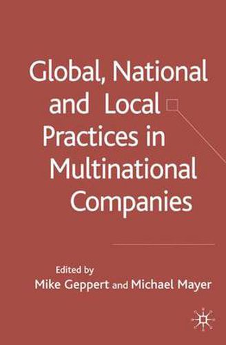 Global, National and Local Practices in Multinational Companies