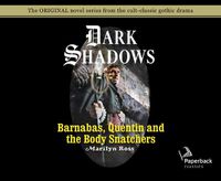Cover image for Barnabas, Quentin and the Body Snatchers (Library Edition), Volume 26