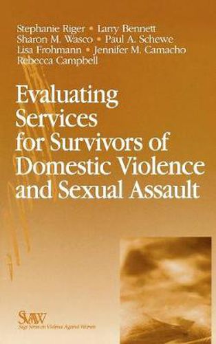 Evaluating Services for Survivors of Domestic Violence and Sexual Assault