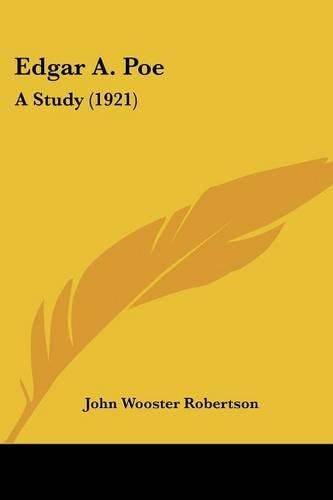 Cover image for Edgar A. Poe: A Study (1921)