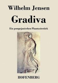 Cover image for Gradiva: Ein pompejanischen Phantasiestuck