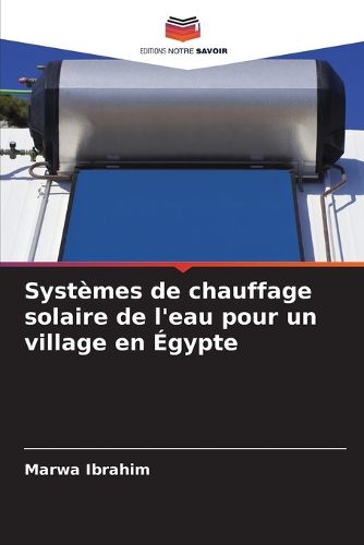 Cover image for Systemes de chauffage solaire de l'eau pour un village en Egypte