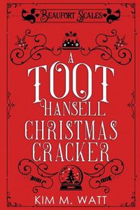 Cover image for A Toot Hansell Christmas Cracker: A Beaufort Scales Christmas Collection