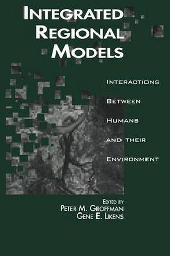 Cover image for Integrated Regional Models: Interactions between Humans and their Environment