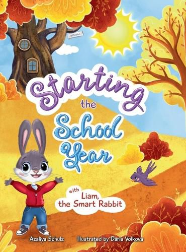 Cover image for Starting the School Year with Liam, the Smart Rabbit