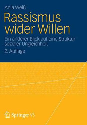 Cover image for Rassismus wider Willen: Ein anderer Blick auf eine Struktur sozialer Ungleichheit