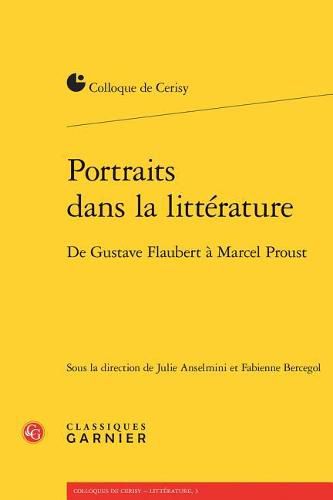 Cover image for Portraits Dans La Litterature: de Gustave Flaubert a Marcel Proust