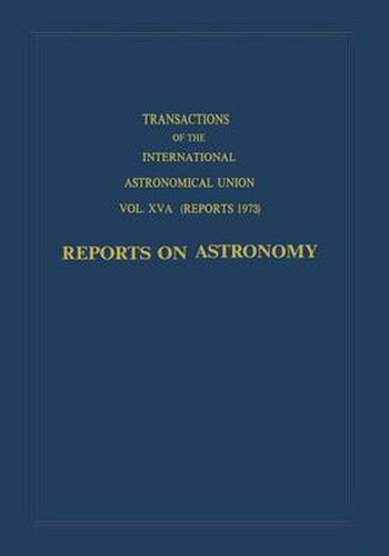 Cover image for Transactions of the International Astronomical Union: Reports on Astronomy